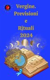 Vergine. Previsioni e Rituali 2024 (eBook, ePUB)