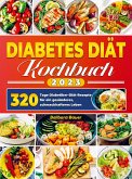 Diabetes Diät Kochbuch 2023