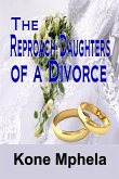 The Reproach Daughters of a Divorce