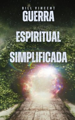 Guerra Espiritual Simplificada - Vincent, Bill