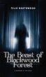 The Beast of Blackwood Forest - Bild 1