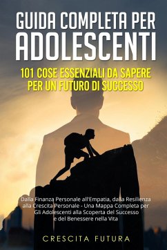 Guida Completa per Adolescenti - Futura, Crescita