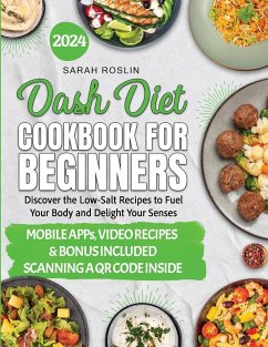 DASH Diet Cookbook for Beginners - Roslin, Sarah