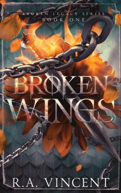 Broken Wings - Vincent, R. A.