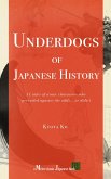 Underdogs of Japanese History: 11 tales of iconic characters who prevailed against odds... or didn't (eBook, ePUB)