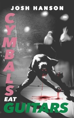 Cymbals Eat Guitars (eBook, ePUB) - Hanson, Josh