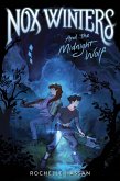 Nox Winters and the Midnight Wolf (eBook, ePUB) Nox Winters and the Midnight Wolf (eBook, ePUB)