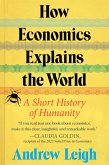 How Economics Explains the World (eBook, ePUB)
