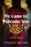 We Came to Welcome You (eBook, ePUB)