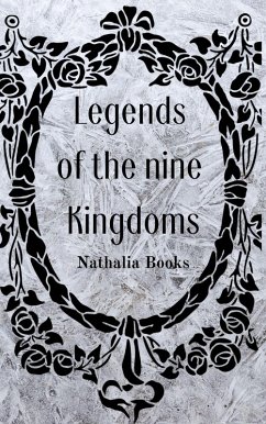 Legends of the nine Kingdoms (The Necromancer, #0.1) (eBook, ePUB) - Books, Nathalia