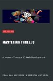 Mastering Three.js: A Journey Through 3D Web Development (eBook, ePUB)