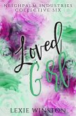 Loved Girl (Neighpalm Industries Collective, #6) (eBook, ePUB)
