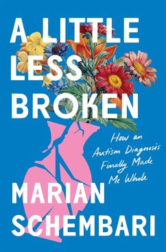 A Little Less Broken (eBook, ePUB) - Schembari, Marian
