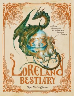 Loreland Bestiary (eBook, ePUB) - Christofferson, Hope