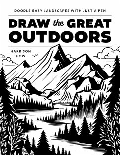 Draw the Great Outdoors! (eBook, ePUB) - Howard, Harrison