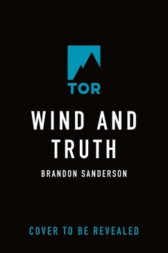 Wind and Truth (eBook, ePUB) - Sanderson, Brandon