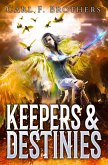 Keepers & Destinies (eBook, ePUB)