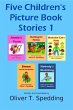 Five Children's Picture Book Stories 1... - Bild 1