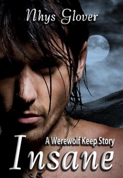 Cover Insane (Werewolf Keep Trilogy, #0) (eBook, ePUB)