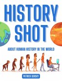 History Shot - About Human History in the World (eBook, ePUB)