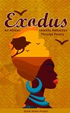 Exodus: An African Identity Reflection Through Poetry (eBook, ePUB)