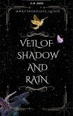 Veil of Shadow and Rain (The ShadowChronicles, #1) (eBook, ePUB)