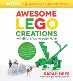 Awesome LEGO Creations with Bricks You Already Have: Oversized & Expanded Edition! (eBook, ePUB)