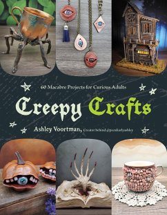 Creepy Crafts (eBook, ePUB) - Voortman, Ashley