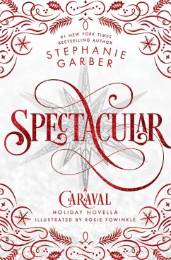 Spectacular (eBook, ePUB) - Garber, Stephanie