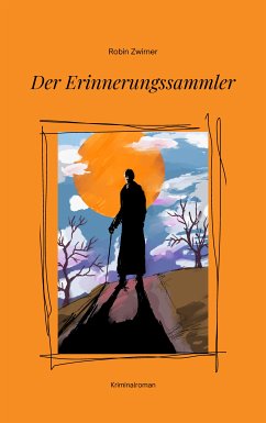 Der Erinnerungssammler (eBook, ePUB) - Zwirner, Robin