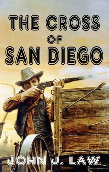 The Cross of San Diego (eBook, ePUB) The Cross of San Diego (eBook, ePUB)