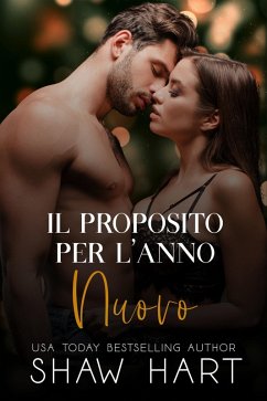 Il Proposito per l'Anno Nuovo (eBook, ePUB) - Hart, Shaw