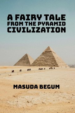 Cover A Fairy Tale from The Pyramid Civilization (eBook, ePUB)
