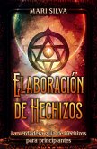 Elaboración de hechizos (eBook, ePUB)