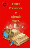 Touro Previsões e Rituais 2024 (eBook, ePUB)