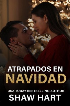 Atrapados en Navidad (eBook, ePUB) - Hart, Shaw