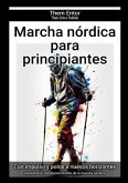 Marcha nórdica para principiantes