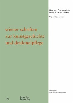 Hermann Czech und die Dialektik der Architektur - Müller, Maximilian