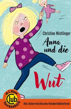 Anna und die Wut - Nöstlinger, Christine