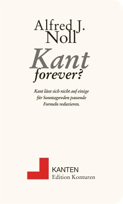 Kant forever? - Noll, Alfred J.