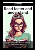 Read faster and understand better