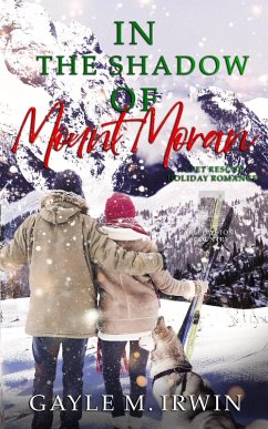 In the Shadow of Mount Moran (Pet Rescue Romance, #6) (eBook, ePUB) - Irwin, Gayle M.