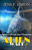 Staatenbund der Planeten (AlienWalk 4)