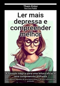 Ler mais depressa e compreender melhor - Entor, Them