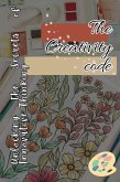The Creativity Code : Unlocking the Secrets of Innovative Thinking (eBook, ePUB)
