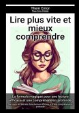 Lire plus vite et mieux comprendre Lire plus vite et mieux comprendre