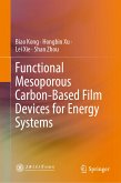 Functional Mesoporous Carbon-Based Film Devices for Energy Systems (eBook, PDF)