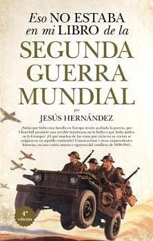 Eso no estaba en mi libro de la Segunda Guerra Mundial Cover Eso no estaba en mi libro de la Segunda Guerra Mundial