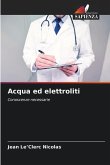 Acqua ed elettroliti