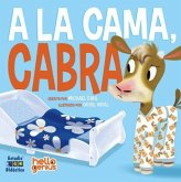 A LA CAMA, CABRA A LA CAMA, CABRA